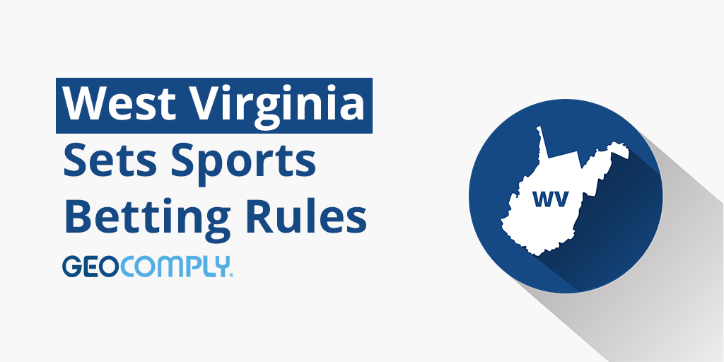 West Virginia Sports Betting Regulations
