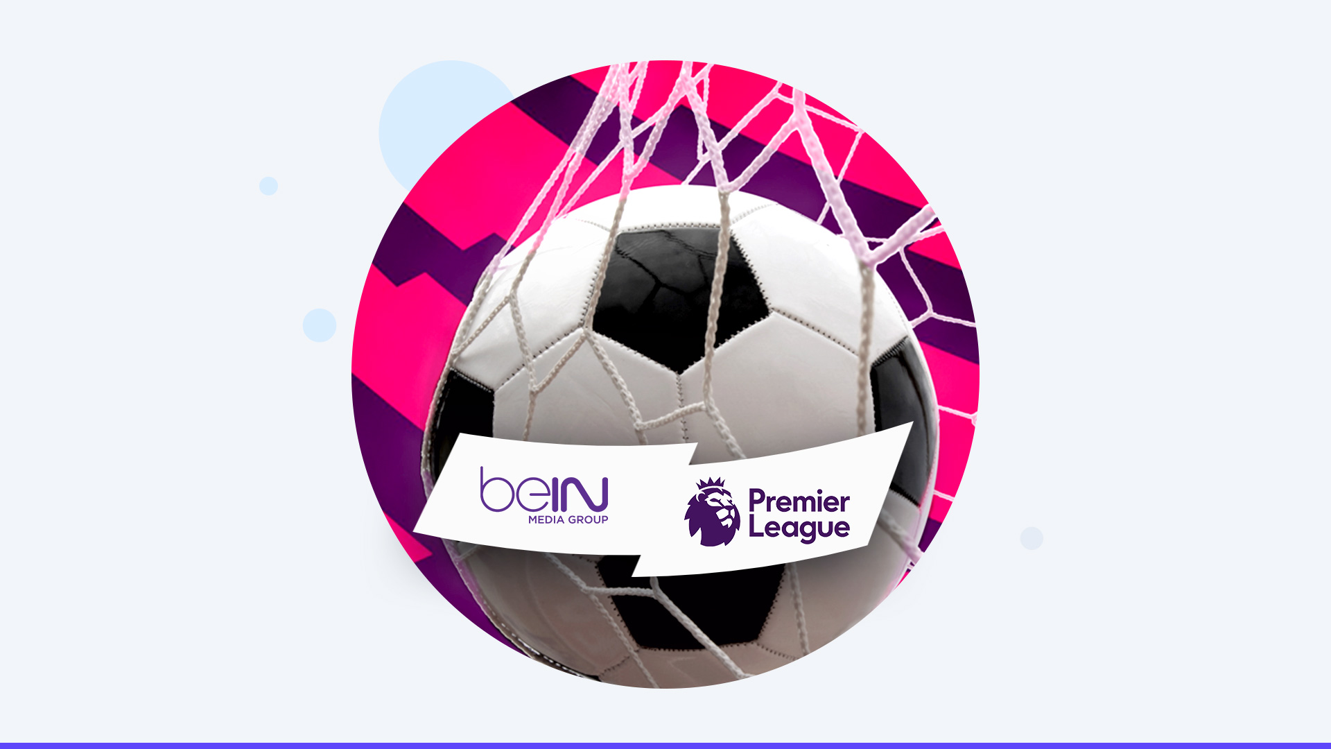 BeIN Media Rewards Premier League With 500M Contract Renewal bein-media-rewards-premier-league-with-500m-contract-renewal