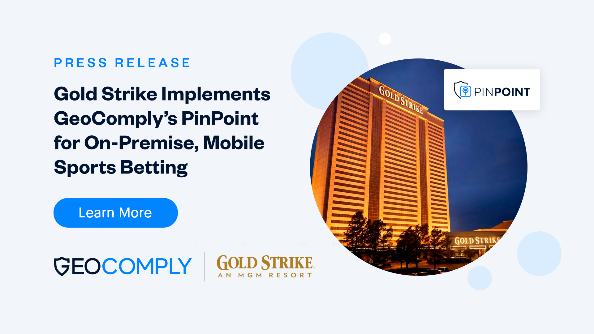 Gold Strike Implements GeoComply’s PinPoint